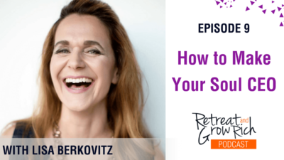 Episode 9 | How to Make Your Soul CEO