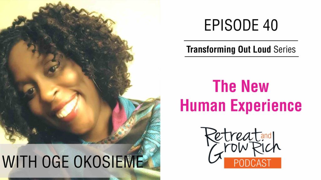 EP 40 | The New Human Experience with Oge Okosieme