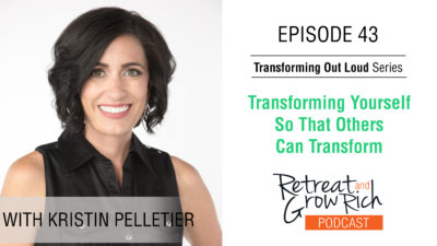 EP 43 | Transforming Yourself so That Others Can Transform with Kristin Pelletier