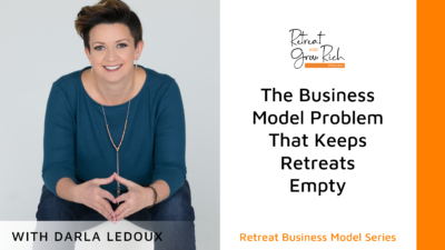 EP 45 | The Business Model Problem That Keeps Retreats Empty