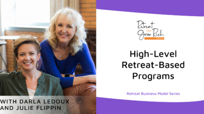 High-Level Retreat-Based Programs with Darla LeDoux and Julie Flippin